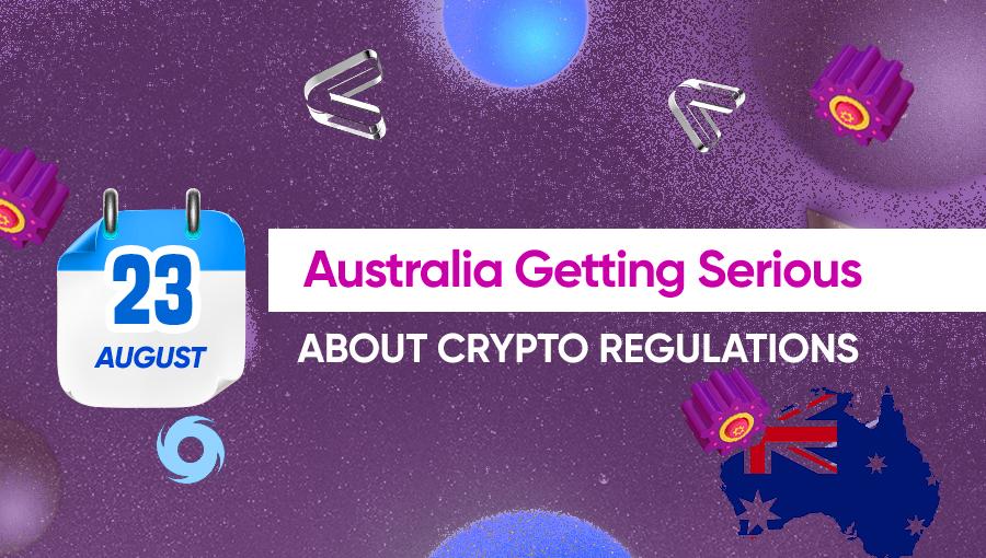 Australia Getting Serious About Crypto Regulations