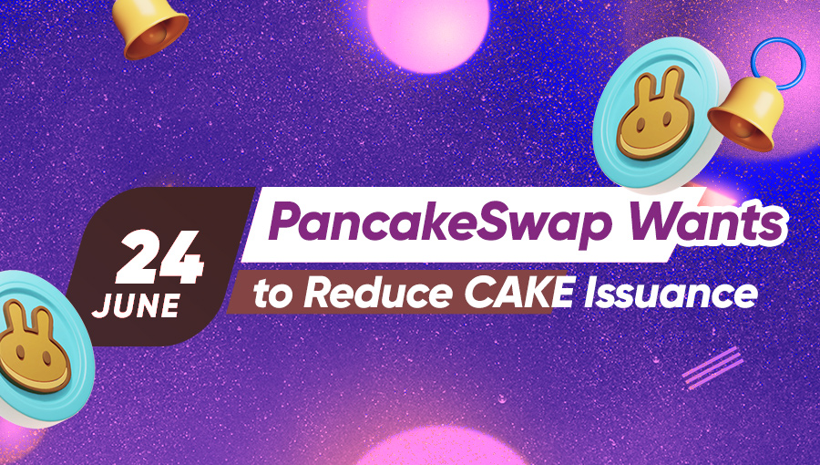 PancakeSwap Wants to Reduce CAKE Issuance